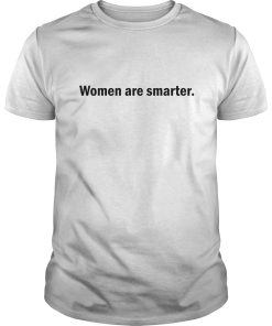 Harry Women are smarter shirt, hoodie, long sleeve