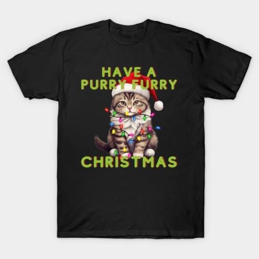 Have A Purry Furry Christmas shirt