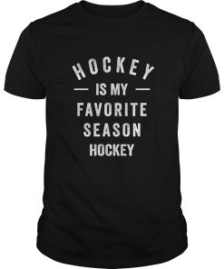 Hockey Is My Favorite Season shirt, hoodie, long sleeve