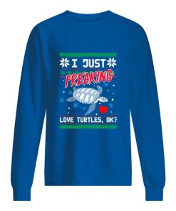 I Just Freaking Love Turtles Ok Christmas sweater, sweatshirt