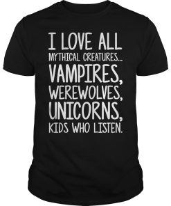 I love all mythical creatures vampires werewolves unicorns kid shirt