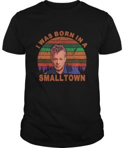 I was born in a Small Town vintage shirt, hoodie, long sleeve
