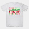 In A World Full Of Grinches Be A Cindy Lou Who T-Shirt