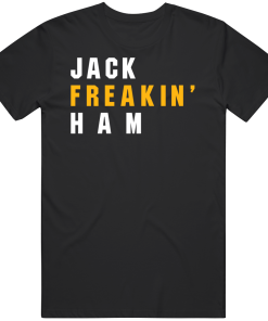 Jack Ham Freakin Pittsburgh Football Fan T Shirt