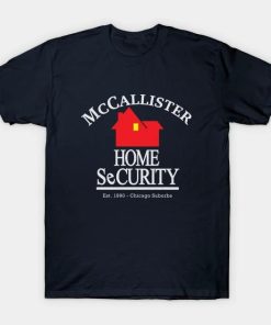 McCallister Home Security – Est. 1990 Chicago Suburbs T-Shirt