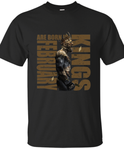 McGregor – Kings Are Born In February Shirt, Hoodie