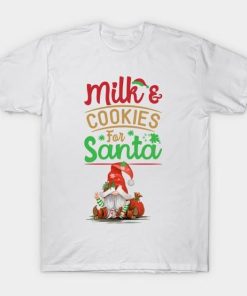Milk and Cookies for Santa Christmas shirt