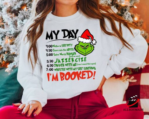My Day I’m Booked Grinch Santa Sweatshirt, Vintage Disney Xmas