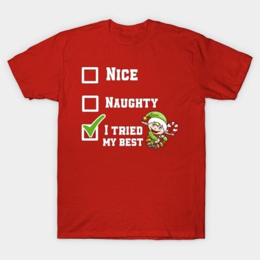 Nice naughty I tried my best Christmas shirt