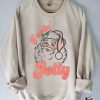 Retro Feelin Jolly Santa Claus Sweatshirt, Santa Christmas Gift