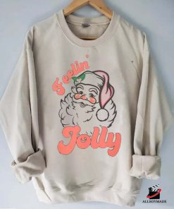 Retro Feelin Jolly Santa Claus Sweatshirt, Santa Christmas Gift