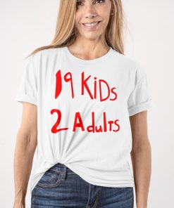 19 Kids 2 Adults T-Shirt