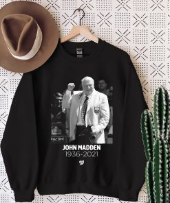 1936-2021 RIP John Madden Memories Sweatshirt