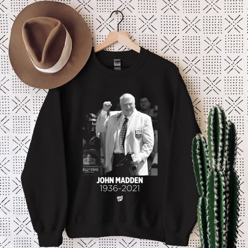1936-2021 RIP John Madden Memories Sweatshirt
