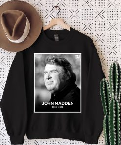 2021 Rest In Peace John Madden Sweatshirt