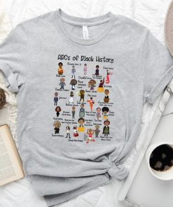 ABCs Of Black American History Shirt ABCs Of Black American History Shirt