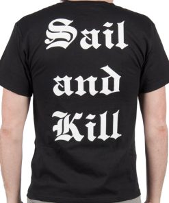 AHAB Sail and Kill T-Shirt 2 AHAB Sail and Kill T Shirt 3