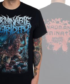 Abominable Putridity Inhuman Abomination T-Shirt Abominable Putridity Inhuman Abomination T-Shirt