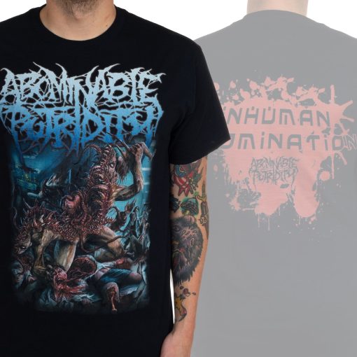 Abominable Putridity Inhuman Abomination T-Shirt