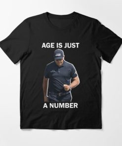 Age Is Just A Number Tiger Woods Phil Mickelson Shirt