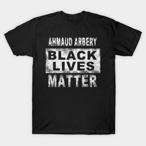 Ahmaud Arbery Black Lives Matter T-Shirt