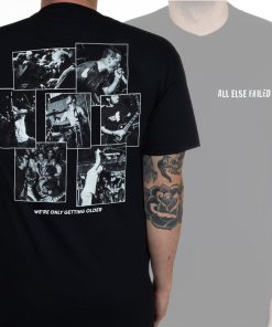 All Else Failed Only Getting Older T-Shirt All Else Failed Only Getting Older T-Shirt