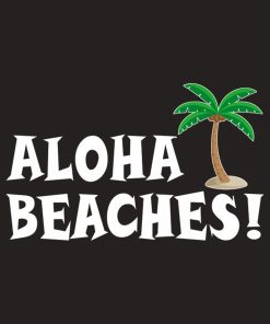 Aloha beaches – T-shirt