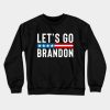 American Flag Lets Go Brandon Sweatshirt
