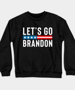 American Flag Lets Go Brandon Sweatshirt