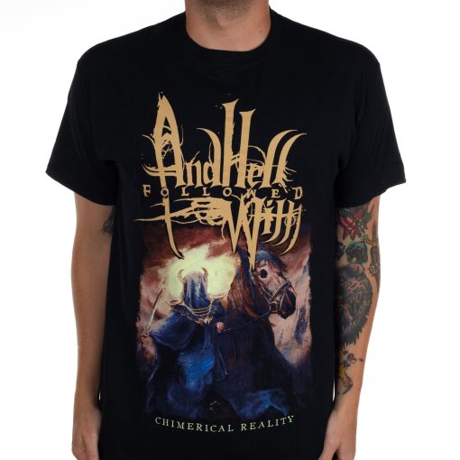 And Hell Followed With Chimerical T-Shirt