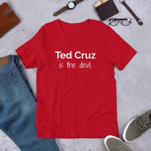 Anti Ted Cruz Is The Devil Vote Democrat Progressive Protest T-Shirt