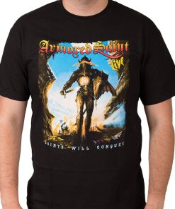 Armored Saint Saints Will Conquer T-Shirt