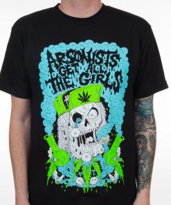 Arsonists Get All The Girls Stoner Skull T-Shirt