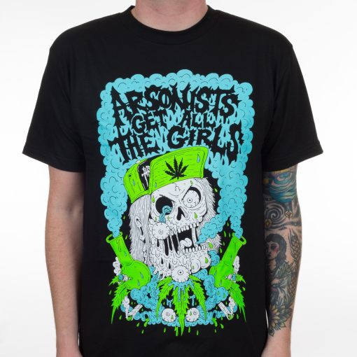 Arsonists Get All The Girls Stoner Skull T-Shirt