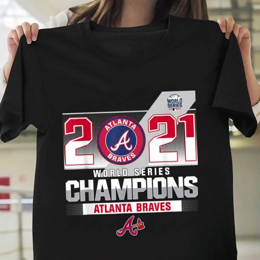 Atlanta Braves Champions World Series 2021 Shirt Gift For Fan