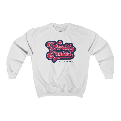 Atlanta Braves World Series Sweatshirt Gift For Fan