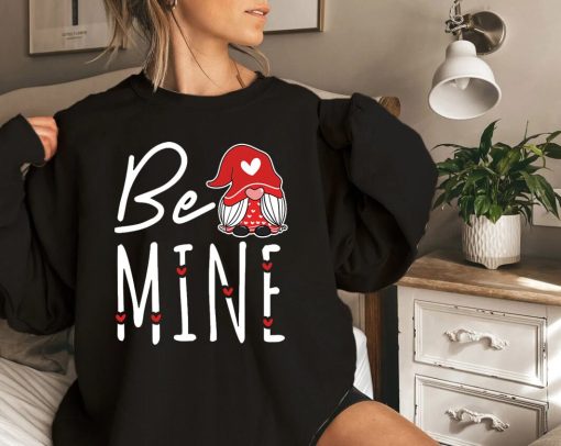 Be Mine Gnome Valentines Day Shirts Gift For Woman