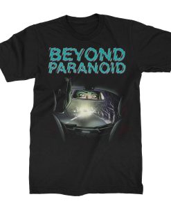 Beyond Paranoid Rearview T-Shirt