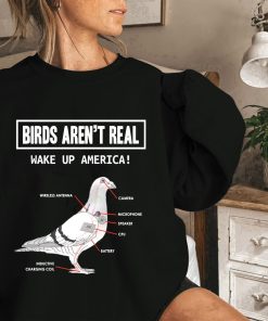 Birds Aren’t Real Shirt For Men Women