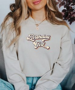 Birthday Girl Party Sweatshirt Cute Gift For Her
