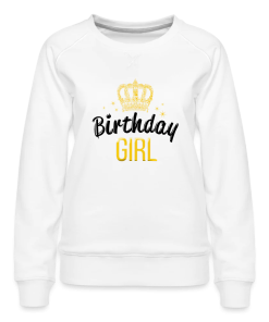 Birthday Girl Women’s Premium Sweatshirt Cute Gift