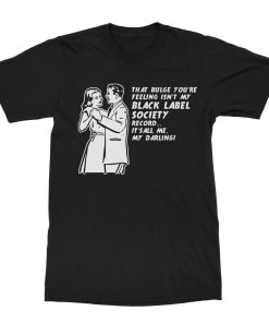 Black Label Society Comedy Bulge T-Shirt