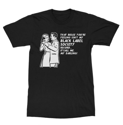 Black Label Society Comedy Bulge T-Shirt