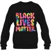 Black Lives Matter Tie Dye Cool Retro Design For Blm Pullover Sweatshirt