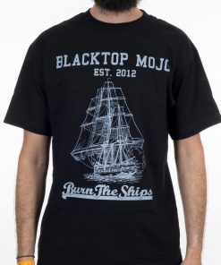 Blacktop Mojo Burn The Ships T-Shirt