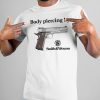 Body Piercing By Smith And Wesson Tee Shirt