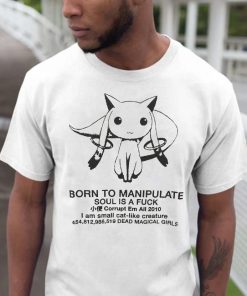 Born To Manipulate Shirt 3