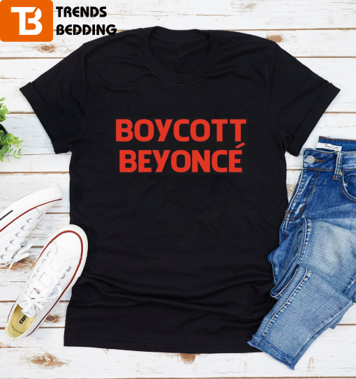 Boycott Beyonce 2023 Tee Shirt Gift For Fan