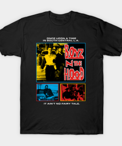 Boyz N The Hood It Ain’t No Fairy Tale T-Shirt