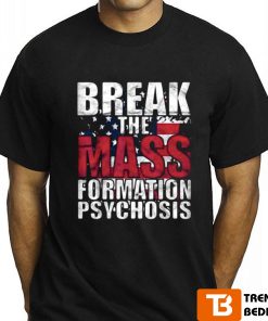 Break The Mass Formation Psychosis American Flag Shirt